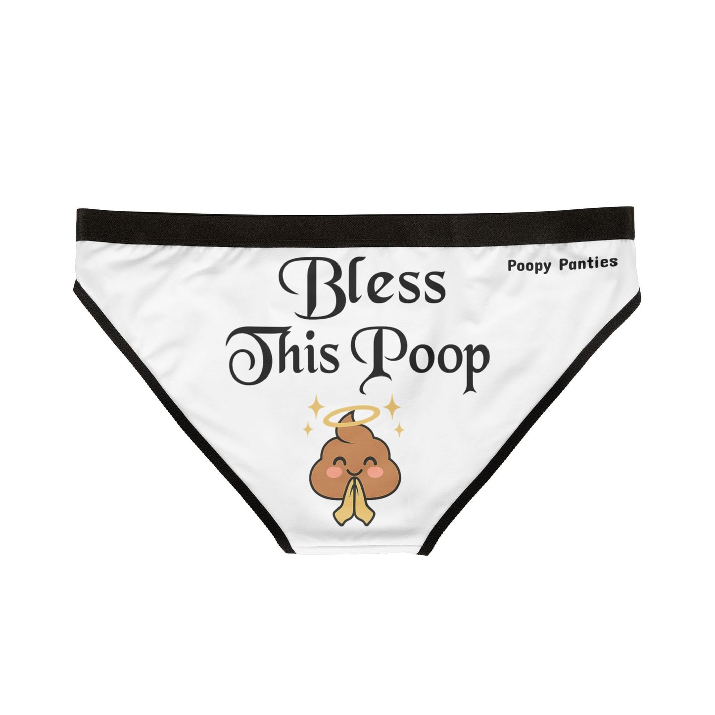 Funny Spiritual Poop Underwear – BLESS THIS POOP Sacred Skivvies for Women